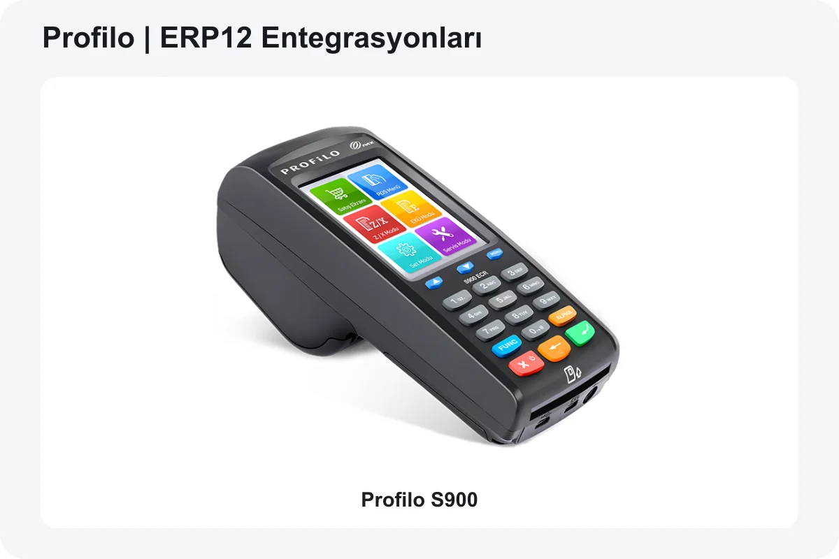 Profilo — ERP12 entegre modeller: S900