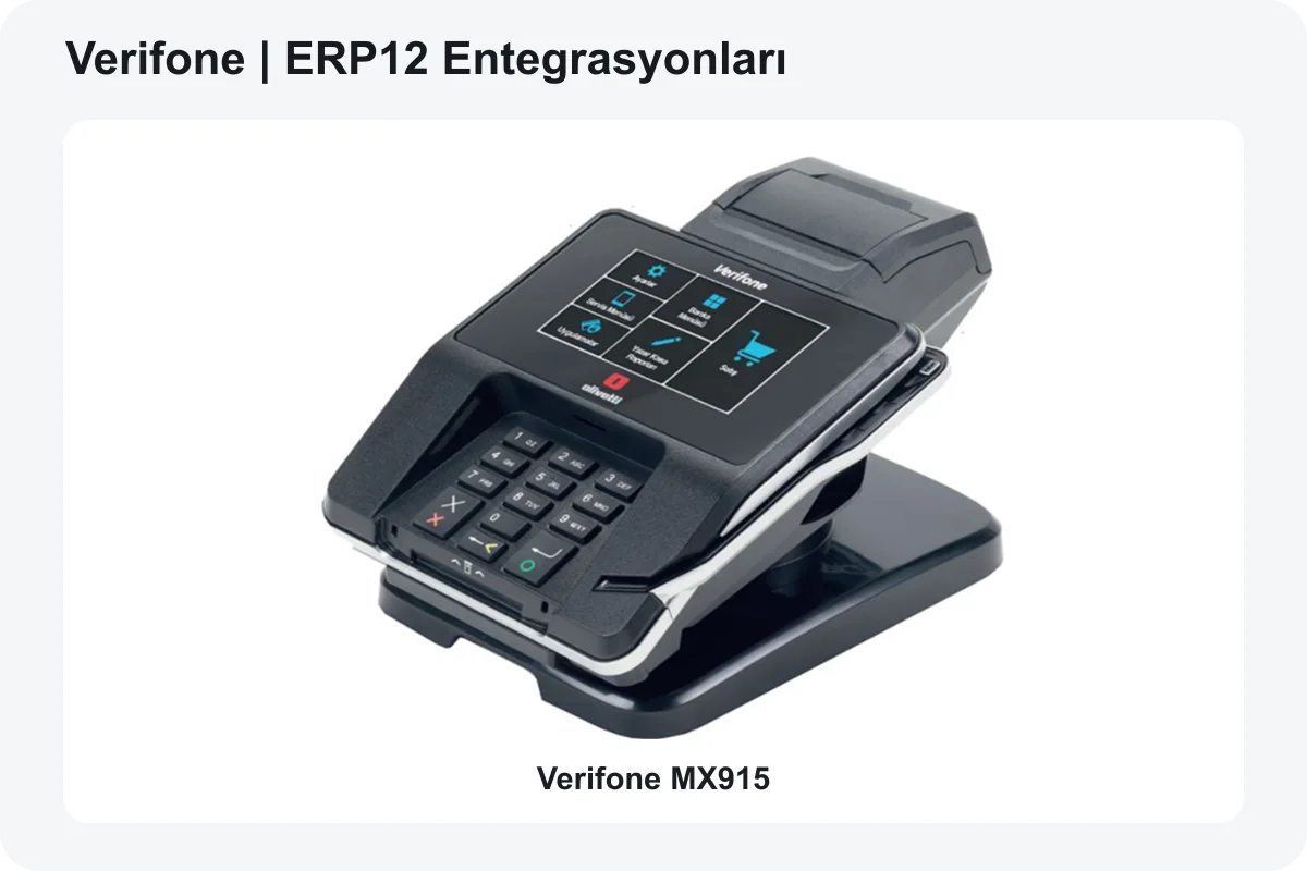 Verifone — ERP12 entegre modeller: MX915
